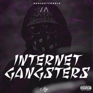 Rey Music的專輯Internet Gangsters (Explicit)