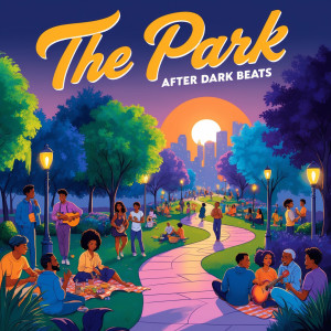 Album The Park from After Dark Beats