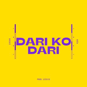 Eiksho的專輯Dari Ko Dari (feat. goča) [Explicit]
