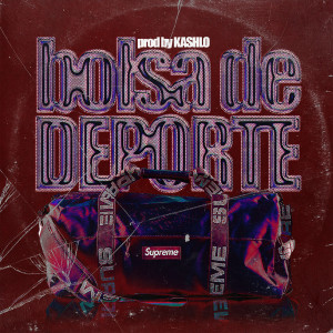 Album Bolsa de Deporte (Explicit) from Robert Dinero