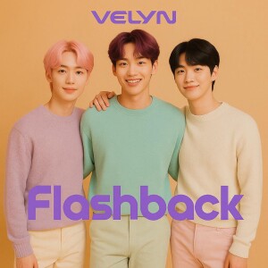 ดาวน์โหลดและฟังเพลง FLASHBACK พร้อมเนื้อเพลงจาก Velyn