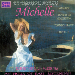 Sergio Rafael Orchestra的專輯Michelle