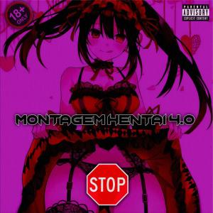 收聽Ihaveonechance的MONTAGEM HENTAI 4.0歌詞歌曲