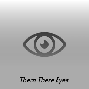 Album Them There Eyes from Various