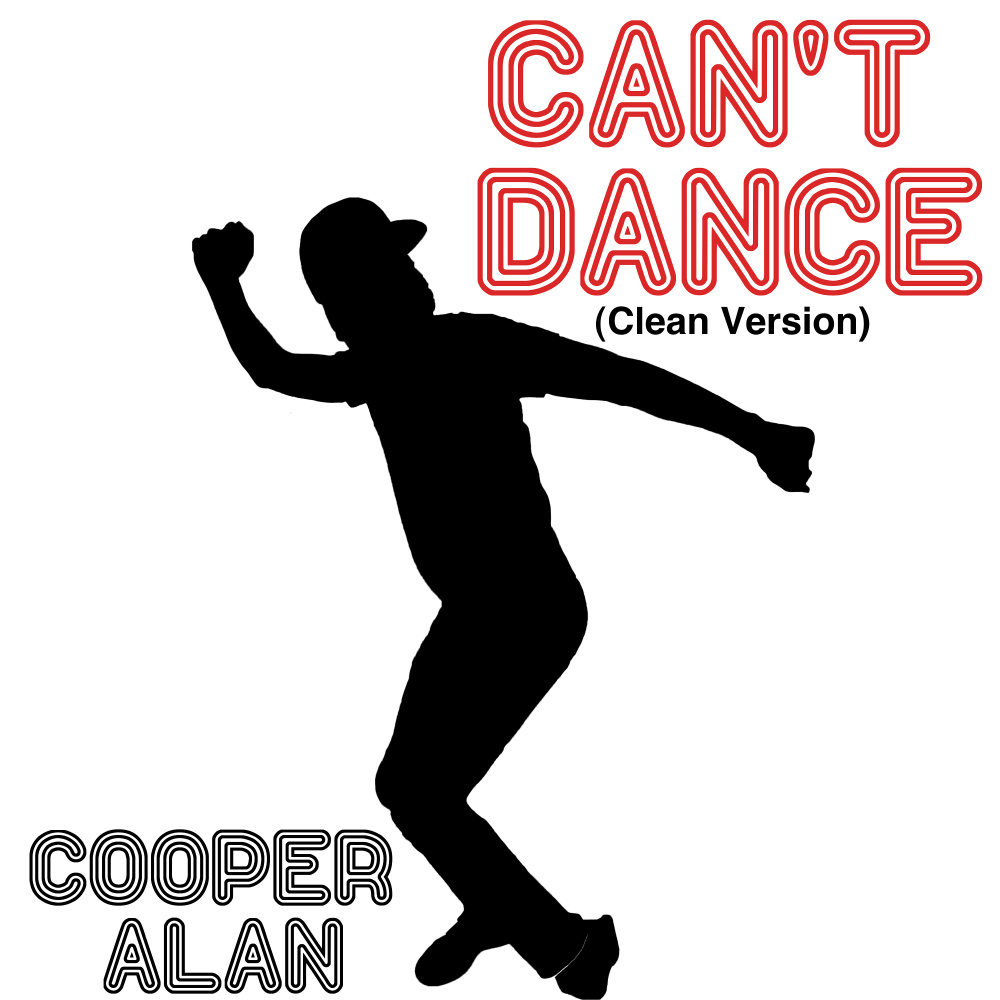 Can't Dance (Clean Version)