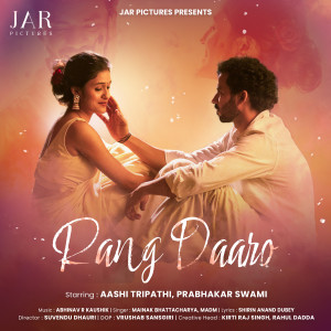 Listen to Rang Daaro song with lyrics from Abhinav R Kaushik
