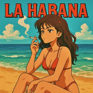 ดาวน์โหลดและฟังเพลง La Habana (Explicit) พร้อมเนื้อเพลงจาก Innuendo