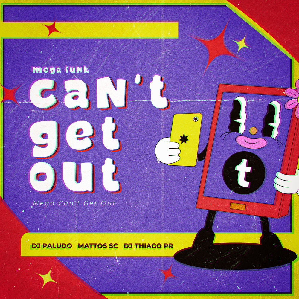 MEGA CAN’T GET OUT (Explicit)