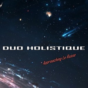 ดาวน์โหลดและฟังเพลง You Are Now Approaching Le Russe.... พร้อมเนื้อเพลงจาก Duo Holistique