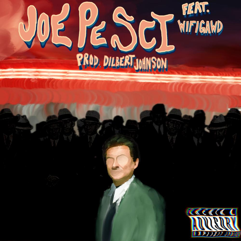 JOE PESCI (feat. WiFiGawd) (Explicit)