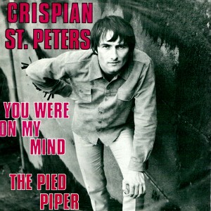 You Were On My Mind / The Pied Piper dari Crispian St. Peters