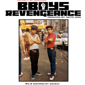 Album B-Boy's Revengeance from Nayte Joon