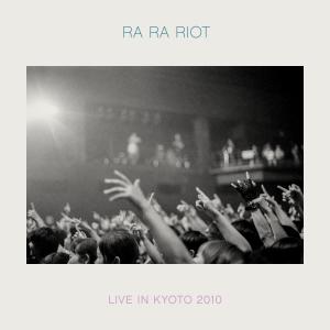 Ra Ra Riot的專輯Live in Kyoto 2010