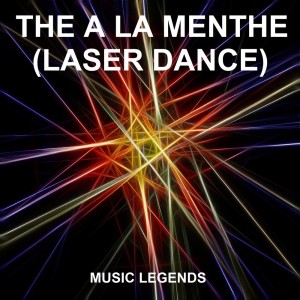 The a la Menthe (Laser Dance)