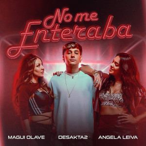 ดาวน์โหลดและฟังเพลง No Me Enteraba พร้อมเนื้อเพลงจาก DesaKTa2