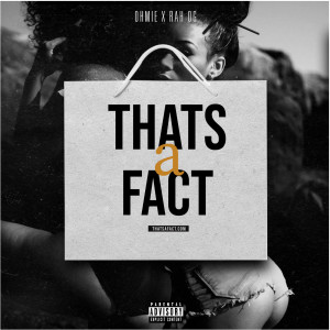 Album That's a Fact (Explicit) from Ohmie