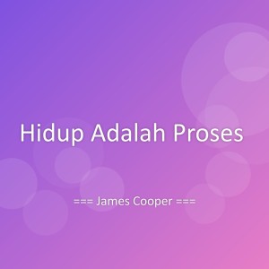 Album Hidup Adalah Proses from James Cooper