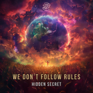 Hidden Secret的专辑We Don't Follow Rules