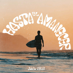 收聽Joaco Terán的Hasta El Amanecer歌詞歌曲