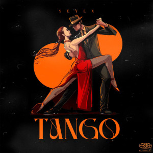 Seven（欧美）的专辑Tango (Explicit)