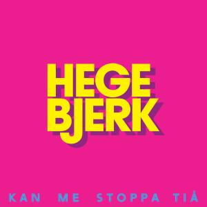 อัลบัม Kan me stoppa tiå ศิลปิน Hege Bjerk