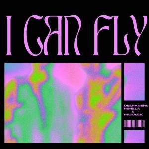 Priyank的專輯I Can Fly