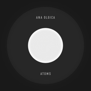 Listen to Atoms song with lyrics from Ana Olgica