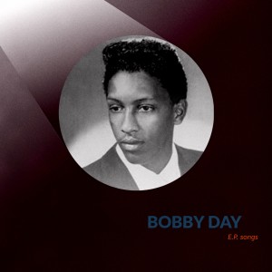 Bobby Day的專輯E.P. songs