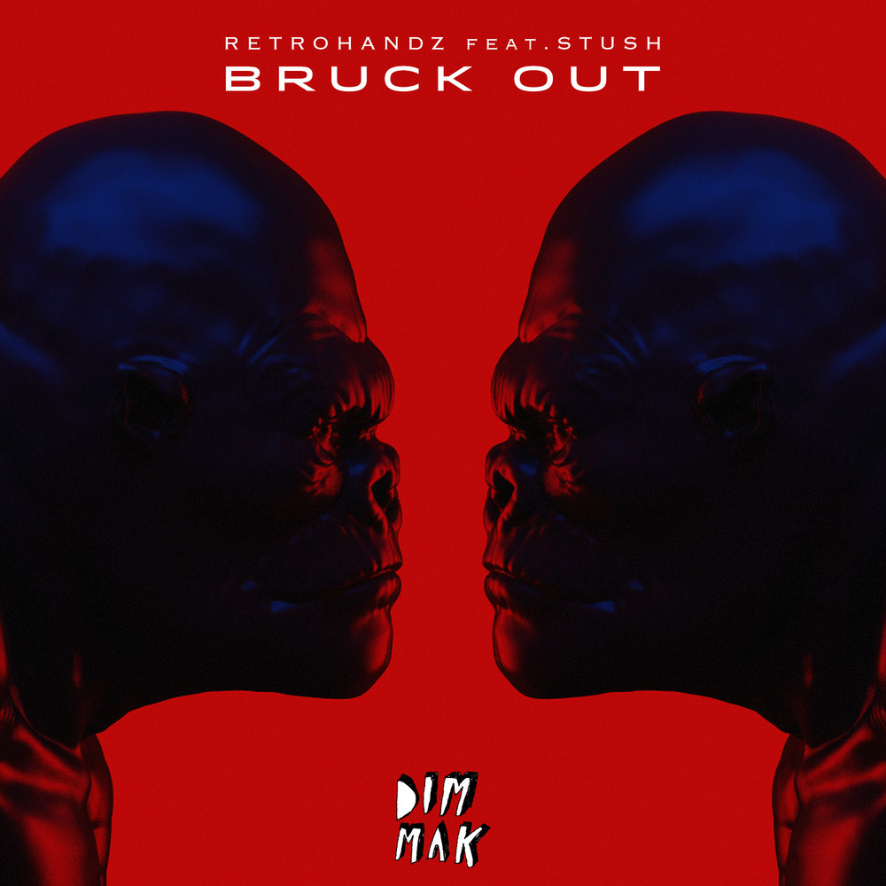 Bruck Out (feat. Stush) (Extended Mix)