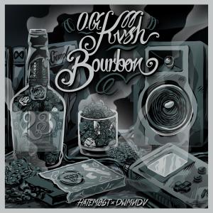 OG Kush & Bourbon (Explicit)