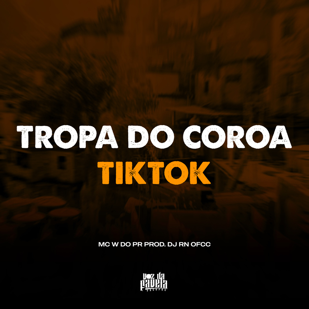 Tropa do Coroa x Tik Tok (Explicit)