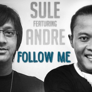 Listen to Follow Me song with lyrics from Sule