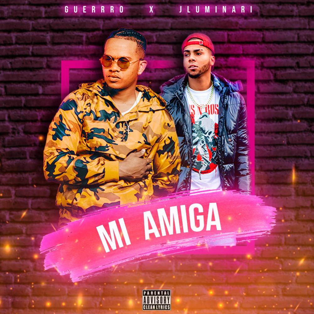 Mi Amiga (feat. J Luminari)