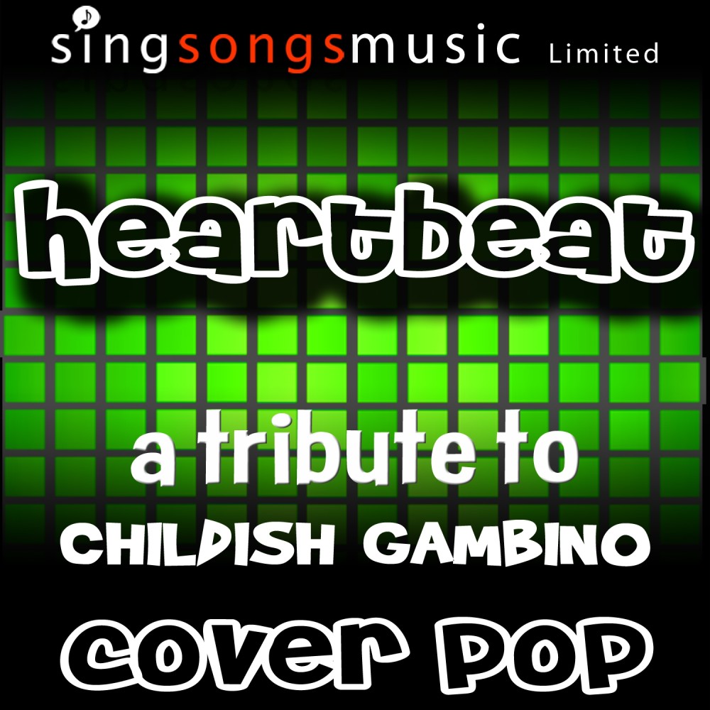 Heartbeat (Tribute to Childish Gambino) (Explicit)