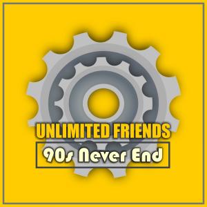 Listen to 90s Never End (Remundo Remix) song with lyrics from Unlimited Friends