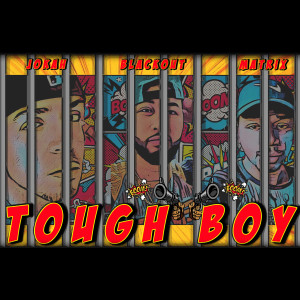Album Tough Boy oleh Blackout