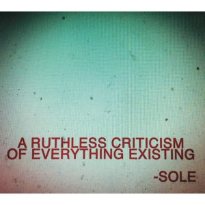 A Ruthless Criticism Of Everything Existing