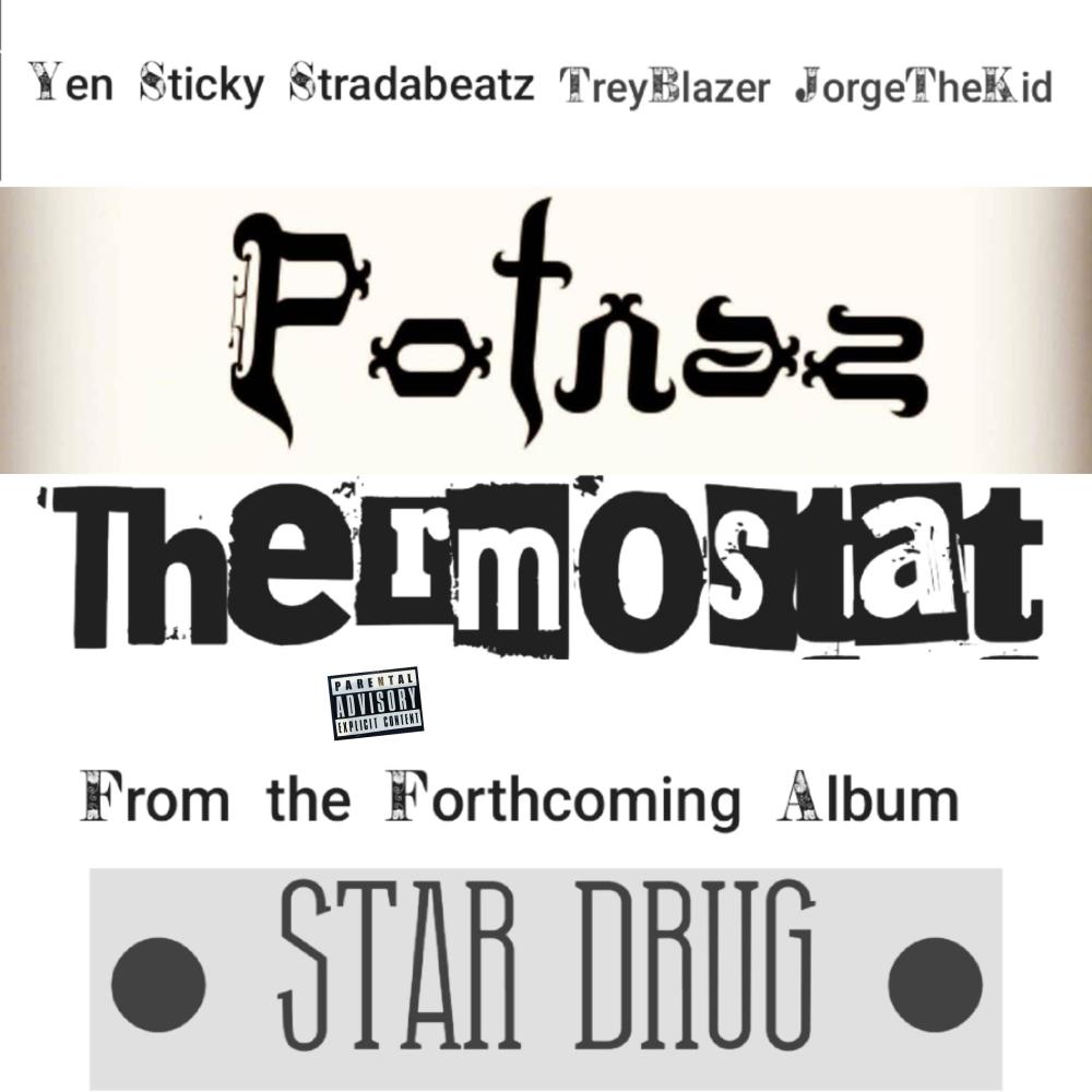Thermostat (feat. Yen Sticky, Trey Blazer, Stradabeatz & Jorge The Kid) (Explicit)