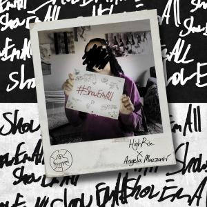 收聽Highrise的#ShowEmAll(feat. Angela Mazzanti) (Explicit)歌詞歌曲
