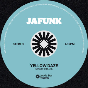 Listen to Yellow Daze (Opolopo Remix) song with lyrics from Jafunk