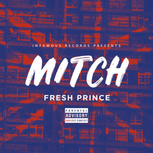 Mitch的專輯Fresh Prince (Explicit)