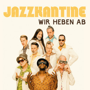 Album Wir heben ab from Jazzkantine