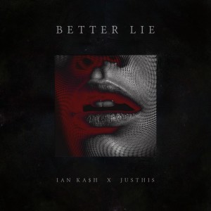 收听이안 캐시的Better Lie歌词歌曲