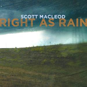 Scott MacLeod的專輯Right As Rain