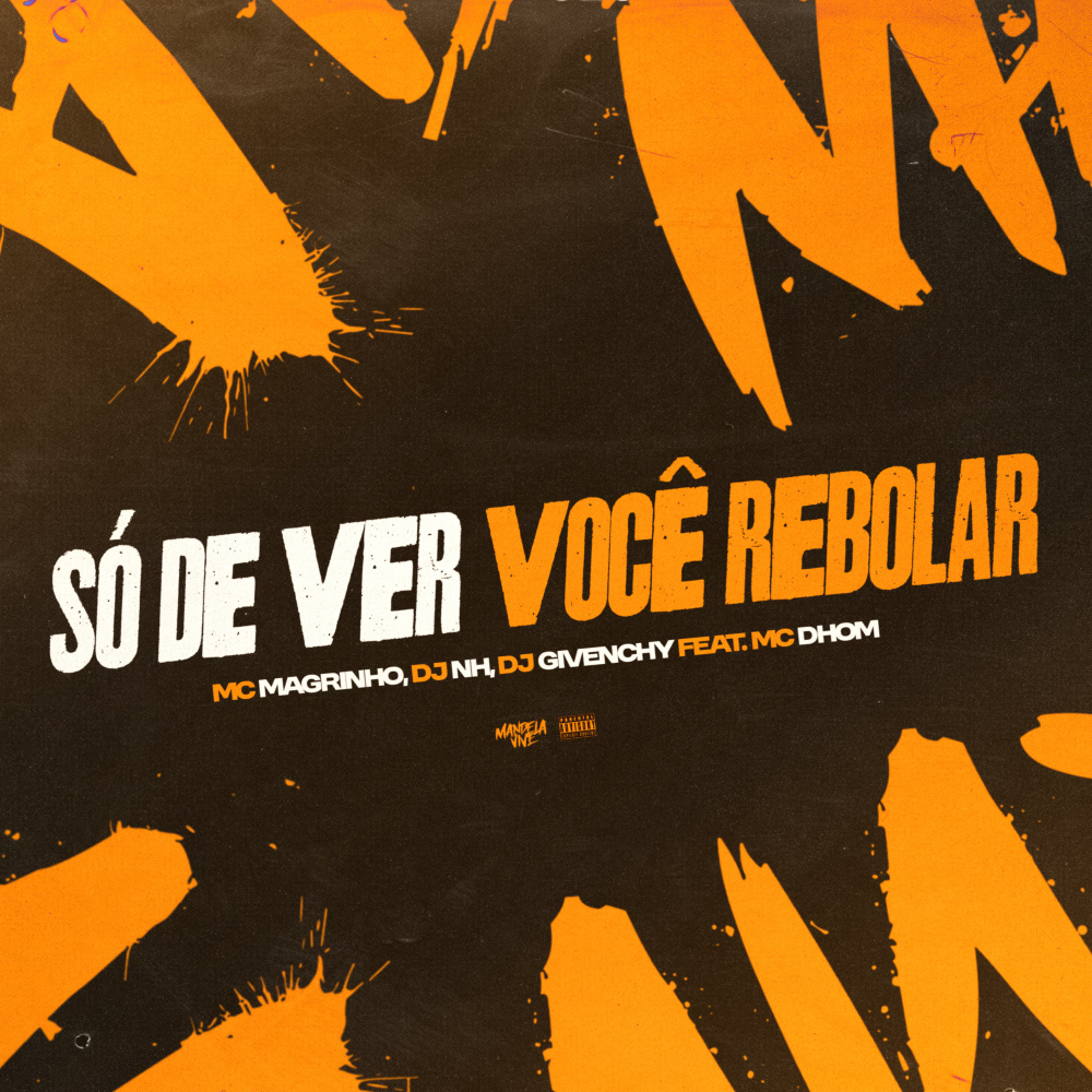 Só de Ver Você Rebolar (feat. MC Dhom) (Explicit)