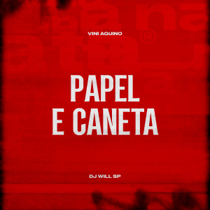 Listen to Papel e Caneta song with lyrics from Vini Aquino