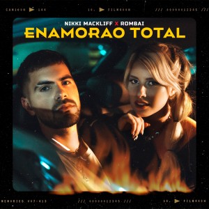 Listen to Enamorao Total song with lyrics from Nikki Mackliff