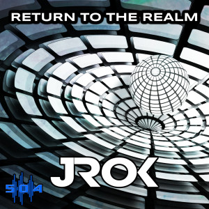 Jrok的專輯Return to the Realm (Original Mix)