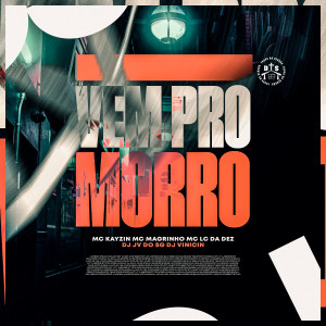 收聽DJ JV DO SG的Vem pro Morro (Explicit)歌詞歌曲