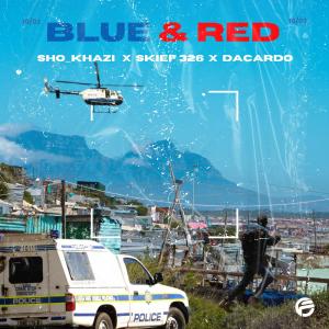 ดาวน์โหลดและฟังเพลง Blue & Red (feat. Sho Khazi & Dacardo) พร้อมเนื้อเพลงจาก Skief 326